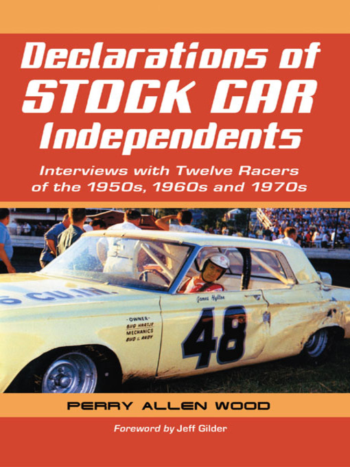 Title details for Declarations of Stock Car Independents by Perry Allen Wood - Available